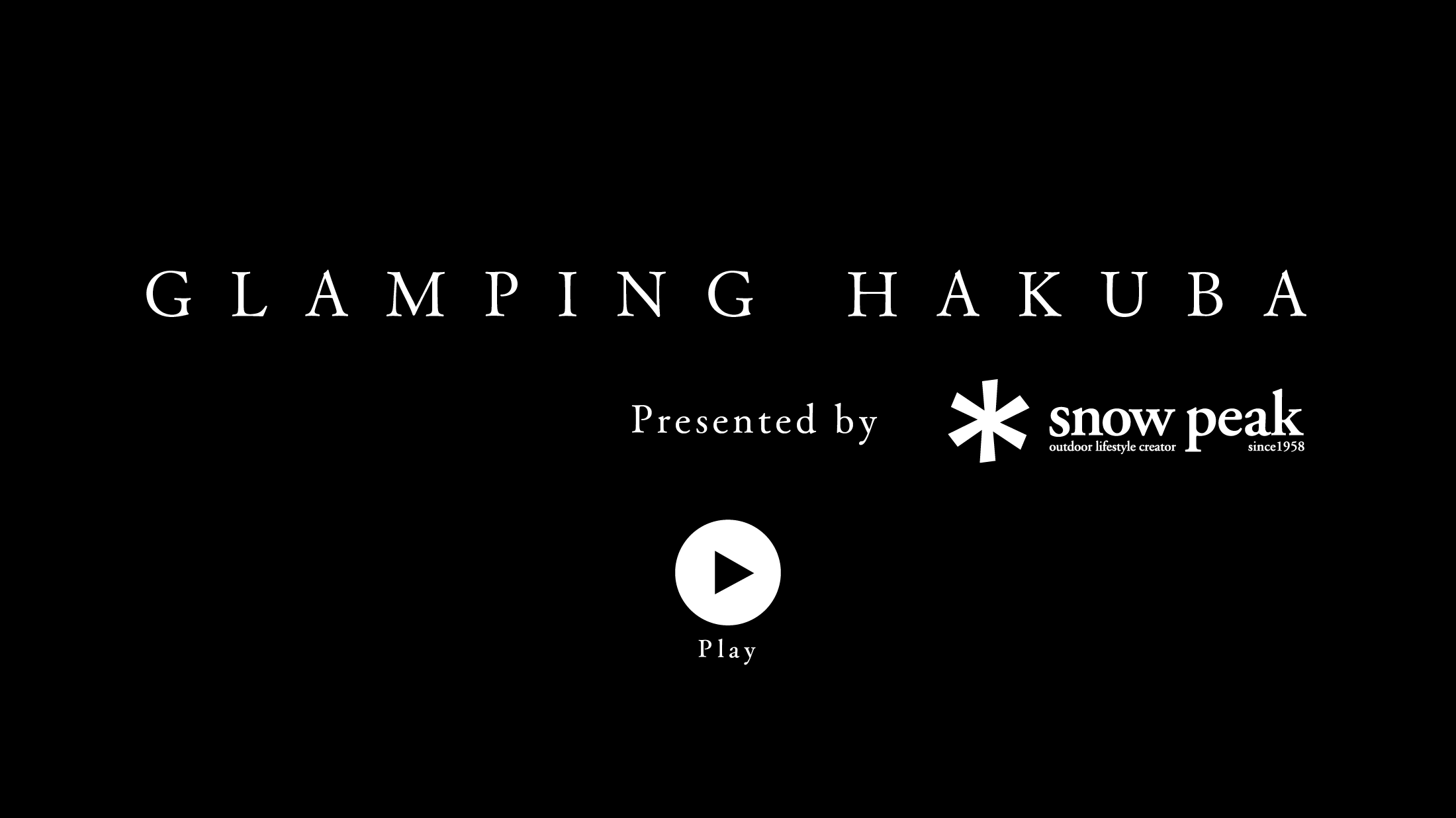 GLAMPING HAKUBA グランピング白馬 Presented by スノーピーク ＊ Snow Peak